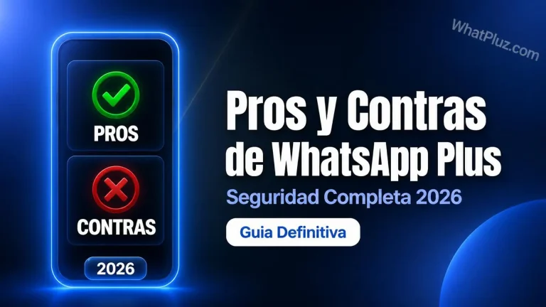 pros y contras de WhatsApp Plus