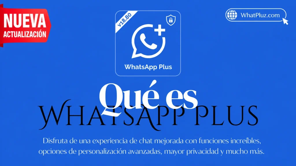 ¿Qué es WhatsApp Plus?