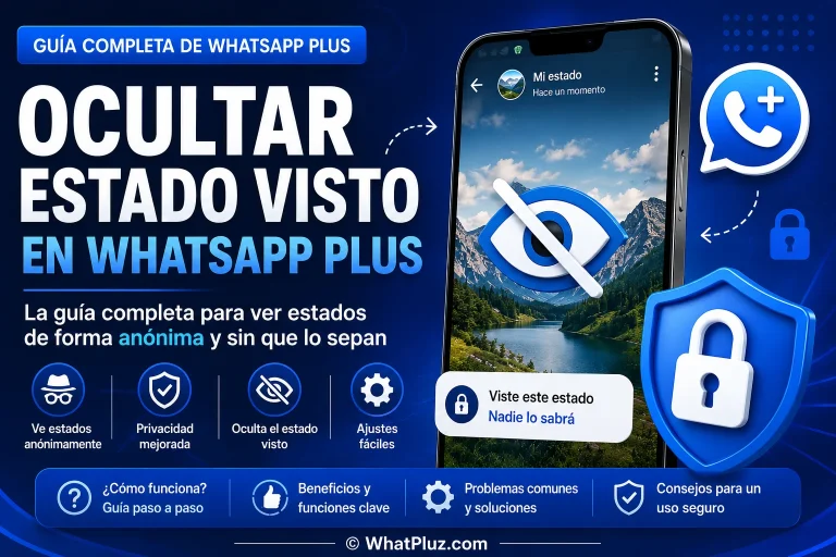 Cómo Ocultar el Estado Visto en WhatsApp Plus
